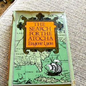 The Search for the Atocha. Rare signed FIRST EDITION. MEL Fishers Journey 1979